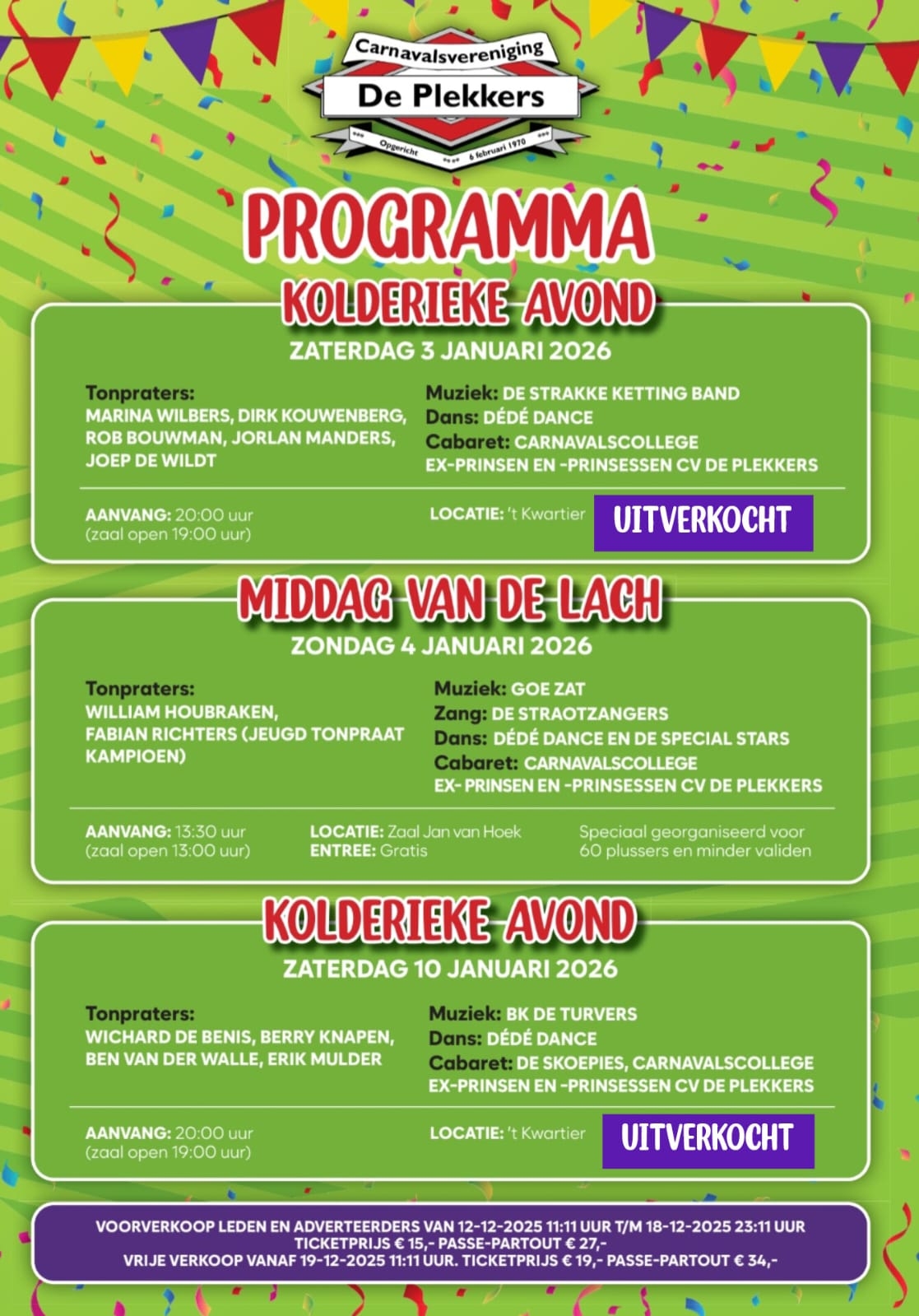 Voorverkoop leden, adverteerders en sponsoren Kolderieke Avond / Vrije verkoop